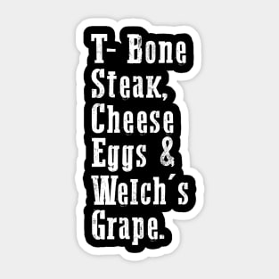 Guest Check - T-Bone Steak, Cheese Eggs, Welch's Grape Sticker